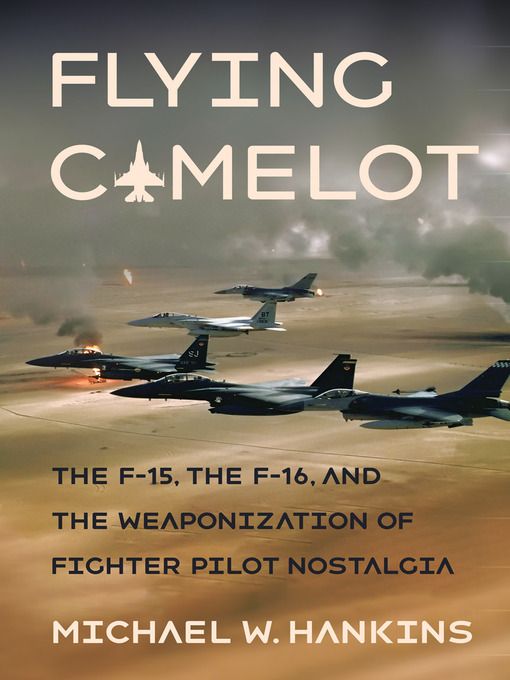 Title details for Flying Camelot by Michael W. Hankins - Available